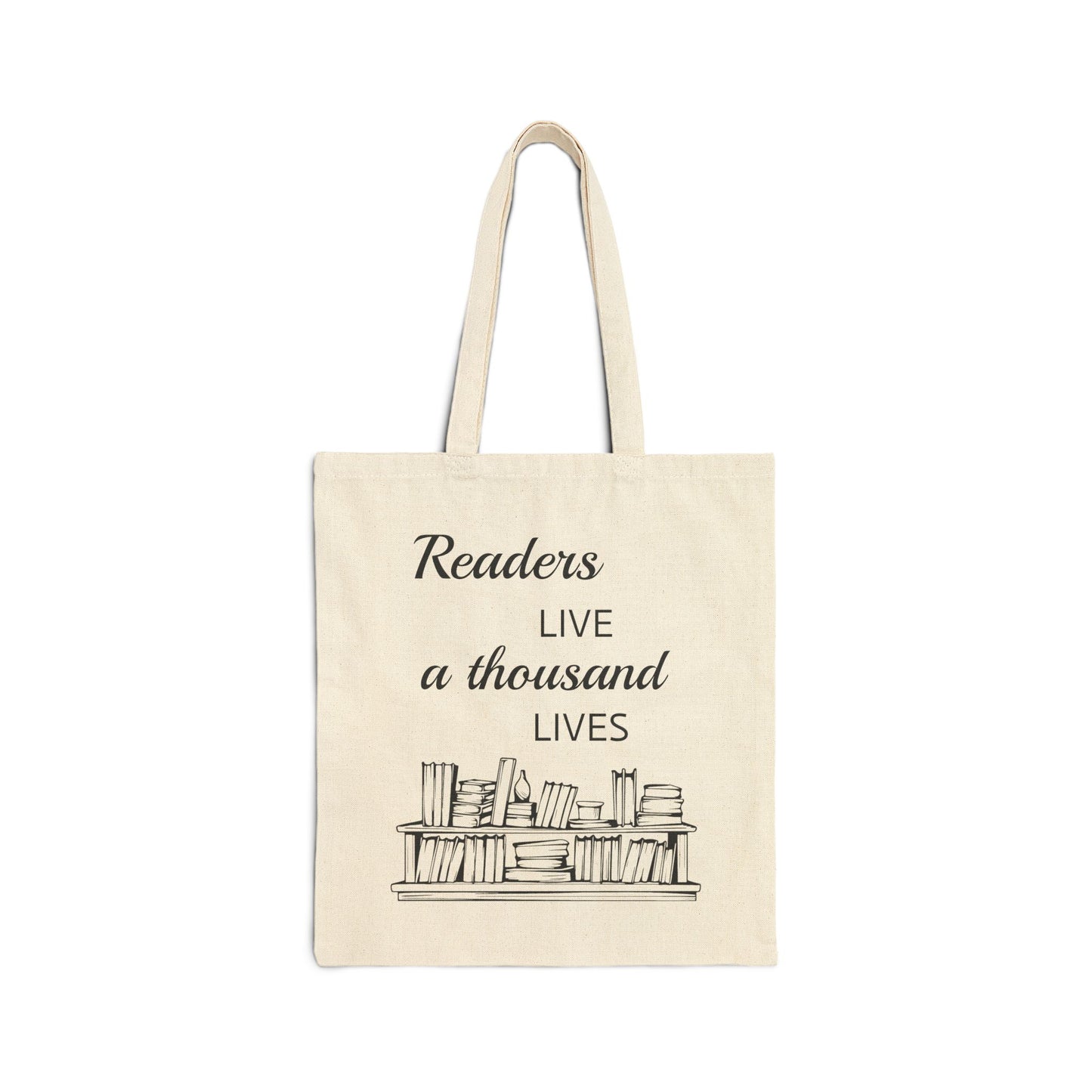 Readers Live a Thousand Lives Tote Bag
