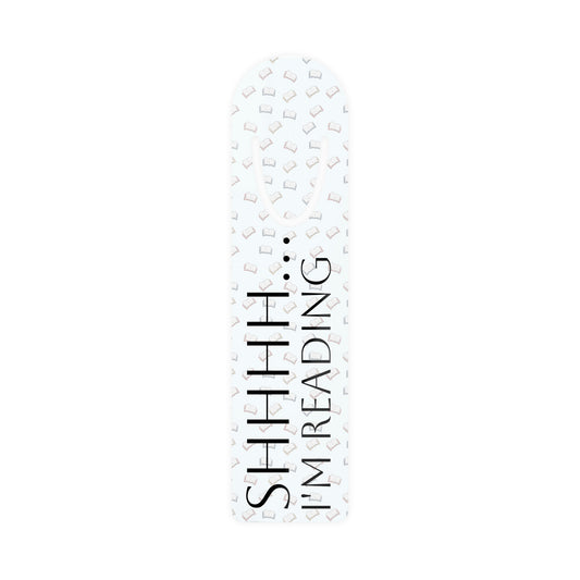 "Shh... I'm Reading" Bookmark