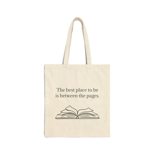 "Best Place to Be" Tote Bag
