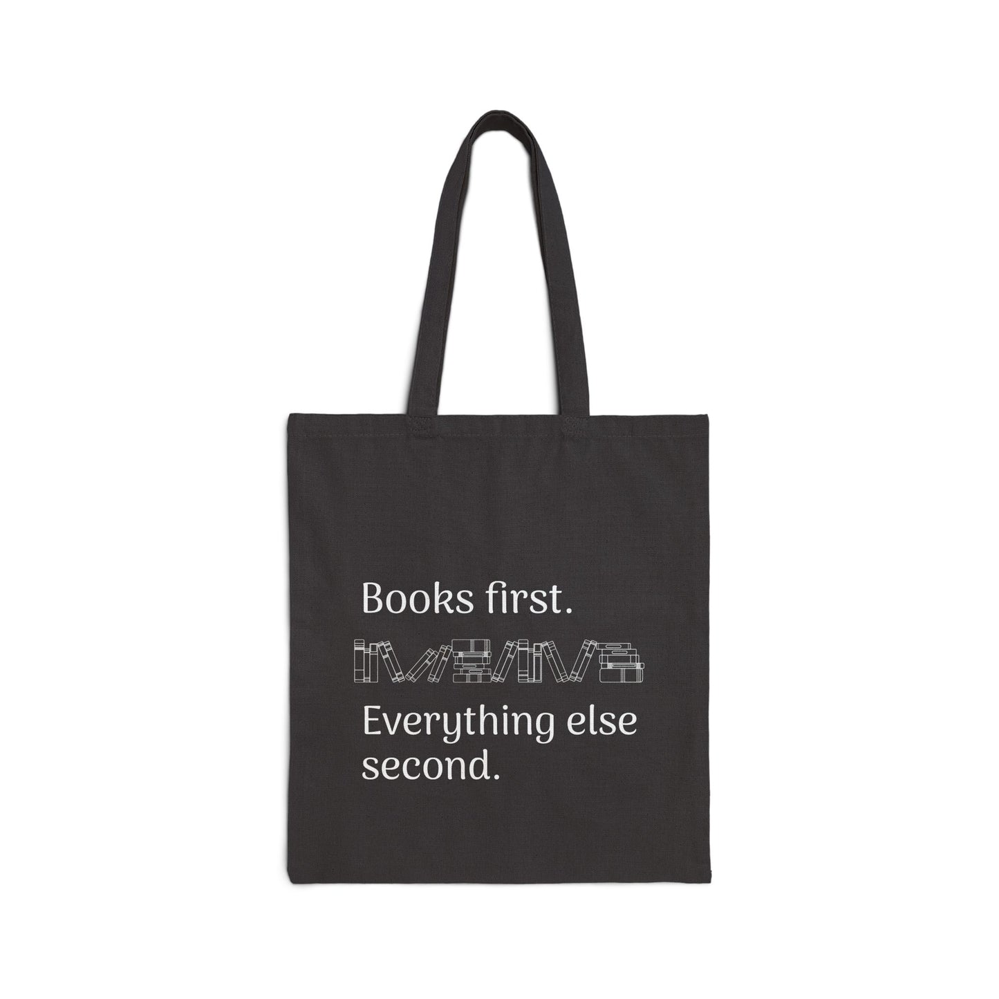 "Books First" Tote Bag