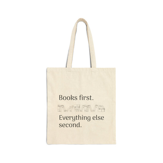 "Books First" Tote Bag